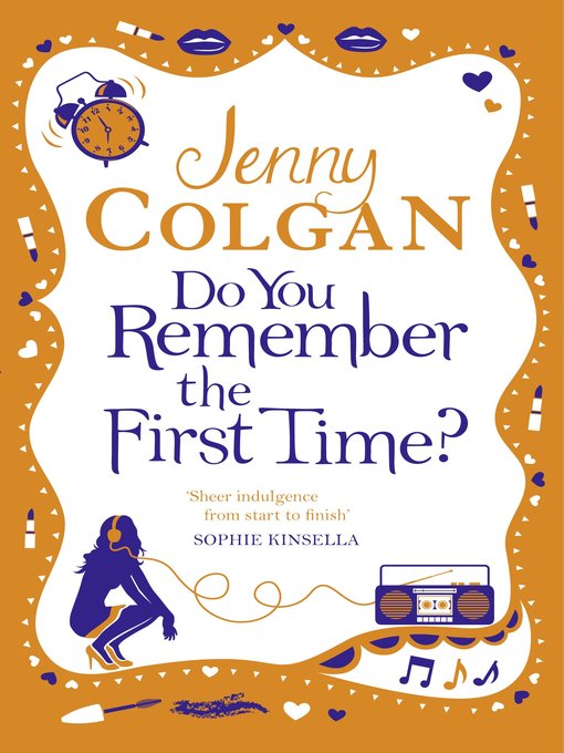 Title details for Do You Remember the First Time? by Jenny Colgan - Wait list